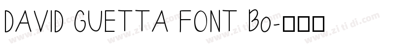 DAVID GUETTA FONT Bo字体转换